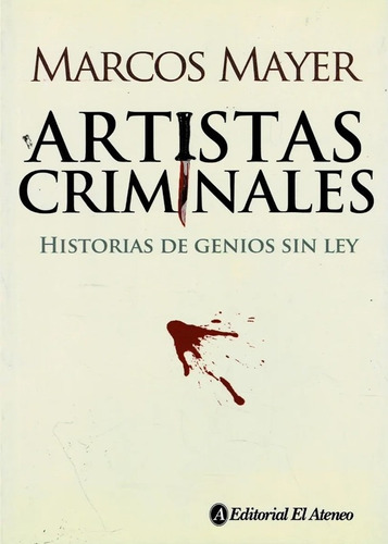 Artistas Criminales - Mayer Marcos