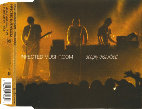 Infected Mushroom Deeply Disturbed Cd Single 2002 