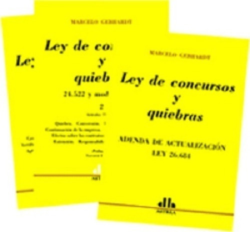 Ley De Concursos Y Quiebras. 2 Tomos 24.522 Y Modificatorias, De Gebhardt, Marcelo. Editorial Astrea En Español