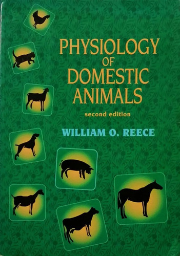 Physiology Of Domestic Animals - Reece William