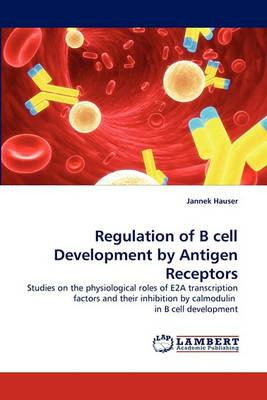 Libro Regulation Of B Cell Development By Antigen Recepto...