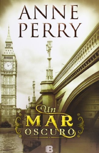 Un Mar Oscuro  - Anne Perry