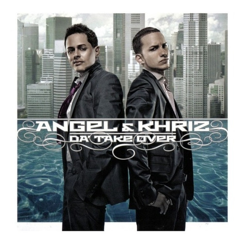 Angel Y Khariz Da Take Over Cd