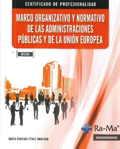 Libro Marco Organizativo Y Normativo De Las Administraciones