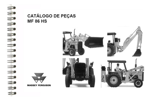 Catálogo Peças Retroescavadeira Massey Mf 86 Hs