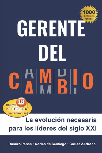 Libro: Gerente Del Cambio: La Evolución Necesaria Para Los