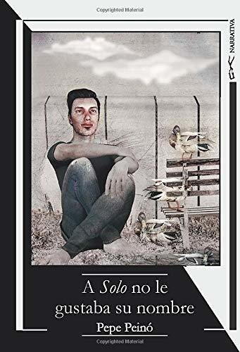 Libro A Solo No Le Gustaba Su Nombre (spanish Edition) Lcm2