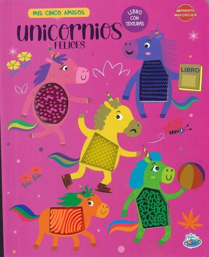 Libro Texturas Mis 5 Amigos Unicornios Dinosaurios Animales