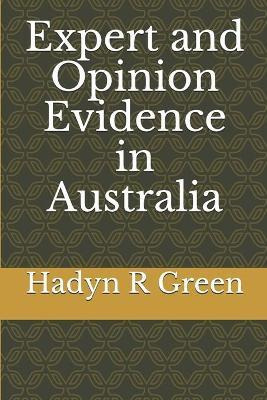 Libro Expert And Opinion Evidence In Australia - Hadyn R ...