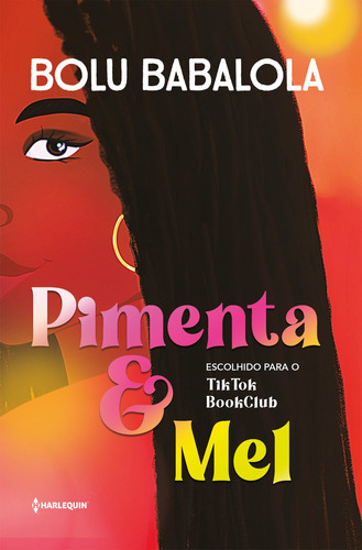 Pimenta & Mel: Pimenta & Mel, De Bolu Babalola. Série Não Aplica, Vol. Não Aplica. Editora Harlequin Books, Capa Mole, Edição Unica Em Português