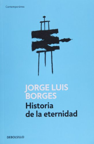 Libro Historia De La Eternidad De Jorge Luis Borges Ed: 2