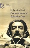 Carta Abierta A Salvador Dalí - Salvador Dalí