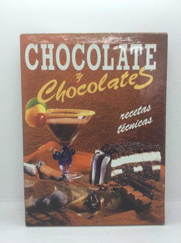 Chocolate Y Chocolates - Recetas - Técnicas - Cocina