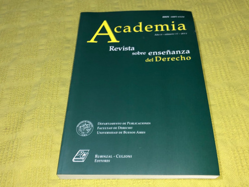 Academia Año 9 Número 17 2011, Revista Del Derecho - Uba