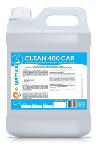 Clean 400 Cera Líquida Auto Brilho Automotivo 5lts