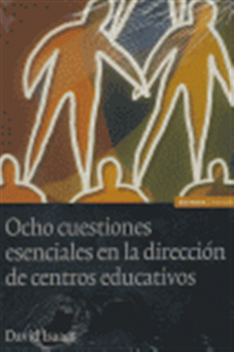 Ocho Cuestiones Esenciales Direccion Centros Educativos - Is