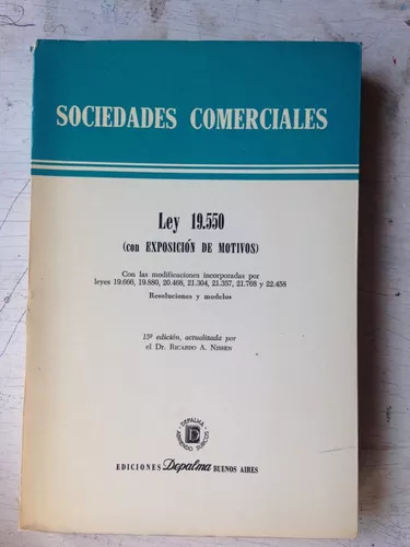 Sociedades Comerciales - Ley 19550 Exposicion De Motivos