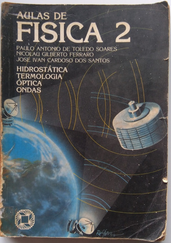 Aulas De Física 2 - Hidrostática, Termologia, Óptica, Ondas