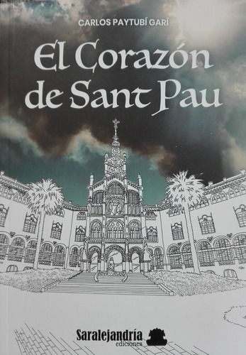 Libro El Corazãn De Sant Pau - Paytubã Garã, Carlos