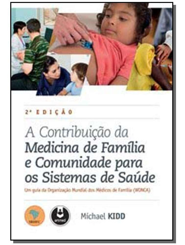 Contribuicao Da Medicina De Fam. E Comunidade, A