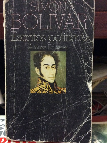 Simón Bolívar - Escritos Políticos - Alianza Editorial - 