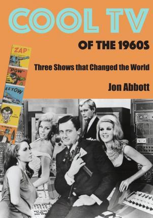 Libro Cool Tv Of The 1960s - Jon Abbott