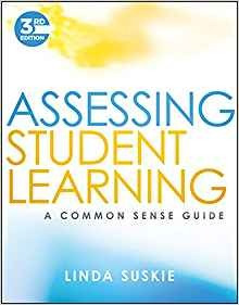 Assessing Student Learning A Common Sense Guide