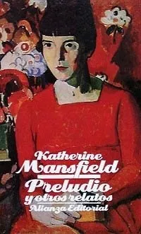 Preludio Y Otros Relatos - Katherine Mansfield (Usado)