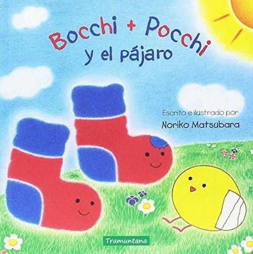 Bocchi + Pocchi Y El Pajaro