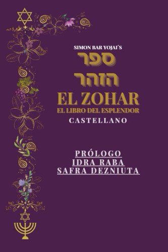 Libro: El Zohar- El Libro Del Esplendor: Castellano. Tomo I.