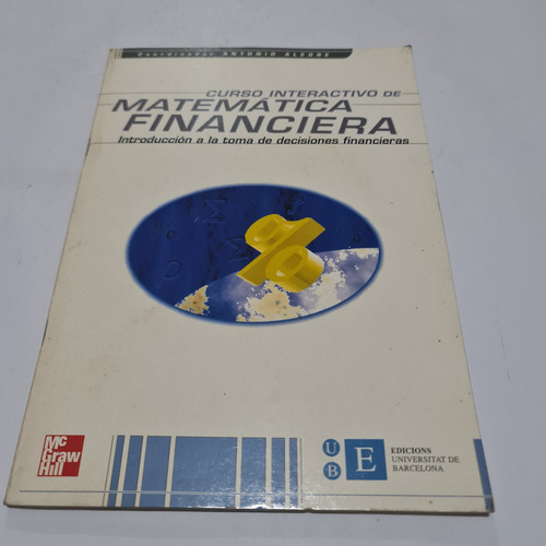 Curso Interactivo De Matemática Financiera Antonio Alegre (Usado)