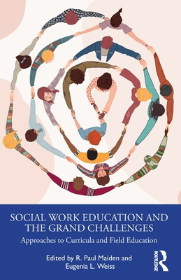 Libro Social Work Education And The Grand Challenges: App...