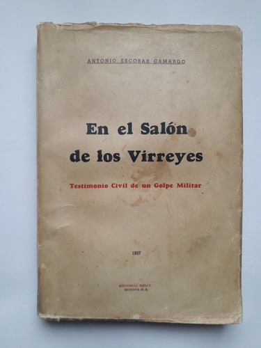 Antonio Escobar / En El Salón De Los Virreyes : Testimonio 