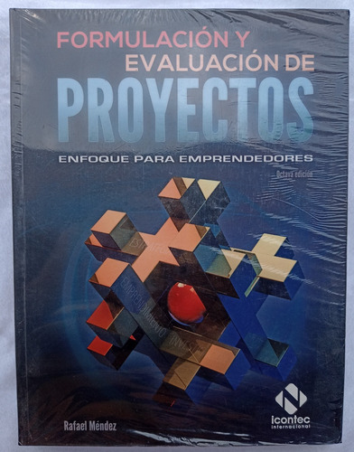 Formulación Y Evaluación De Proyectos Rafael Mendez Octava