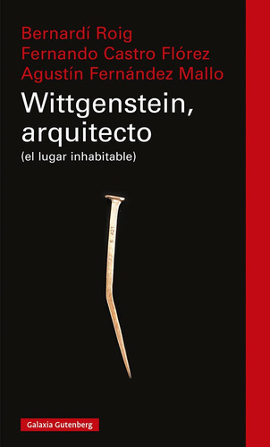 Wittgenstein Arquitecto - Roig, Bernardi