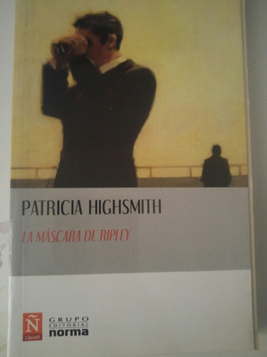 Patricia Highsmith La Mascara De Ripley