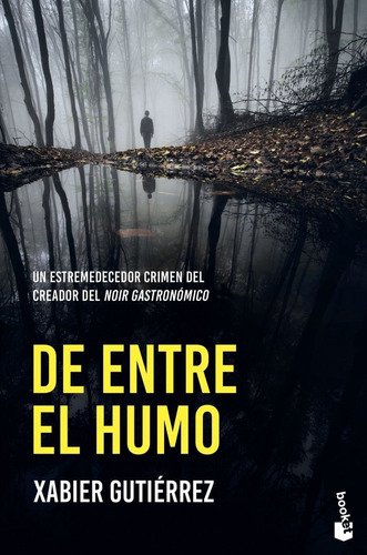De Entre El Humo, De Gutiérrez, Xabier. Editorial Booket, Tapa Blanda En Español