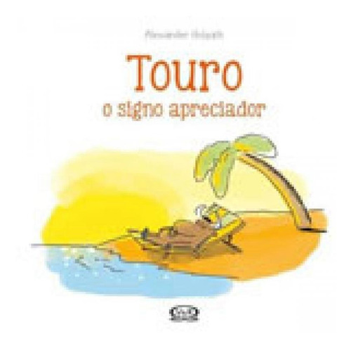 Touro: O Signo Apreciador