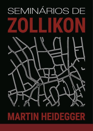 Seminários De Zollikon, De Heidegger, Martin. Editora Via Verita, Capa Mole Em Português