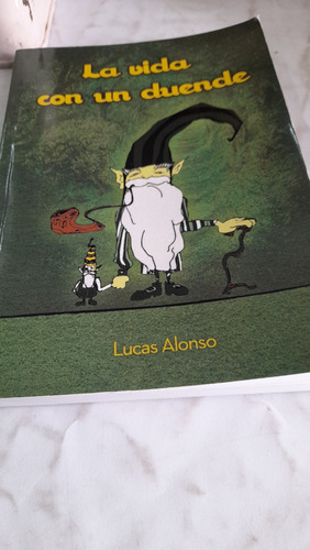 La Vida Con Un Duende Lucas Alonso C10