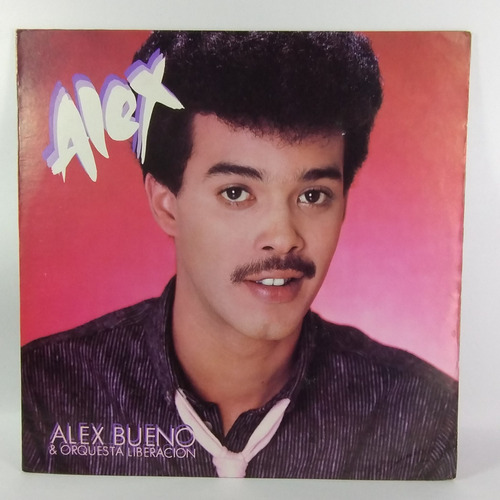 Lp Alex Bueno & Orq Liberación - Alex - 1986