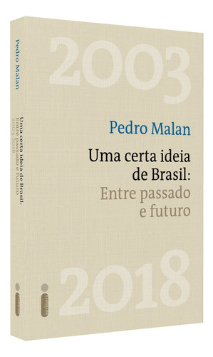 Libro Uma Certa Ideia De Brasil: Entre Passado E Futuro