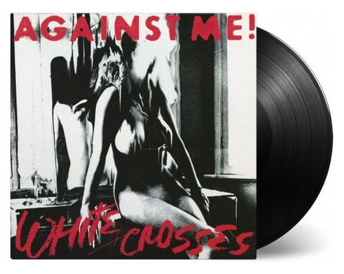 Against Me! - White Crosses- vinilo