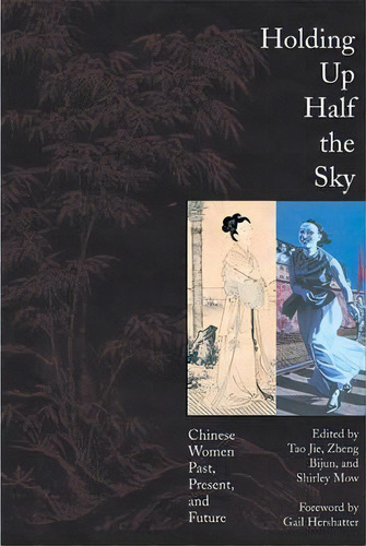 Holding Up Half The Sky, De Tao Jie. Editorial Feminist Press At City University New York, Tapa Blanda En Inglés