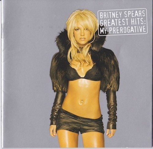 Greatest Hits/my Prerogat - Spears Britney (cd) 