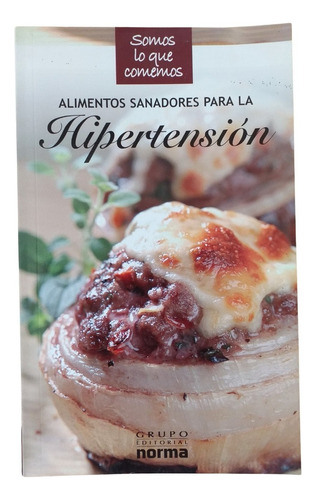 Libro Alimentos Sanadores Para La Hipertensión