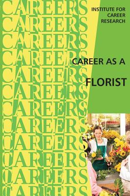 Libro Career As A Florist: Floral Designer -- Floral Grow...