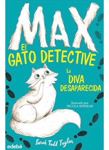 Max El Gato Detective - La Diva Desaparecida