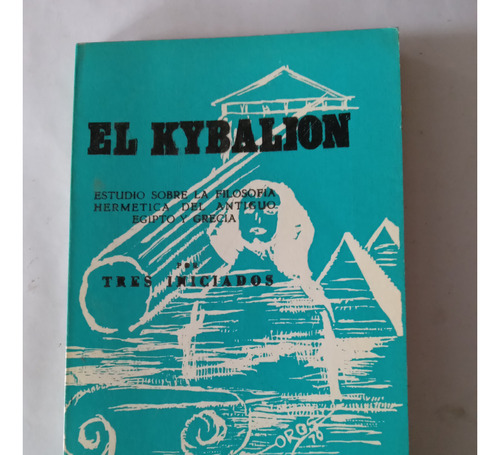 Libro  El Kybalion/   Tres Iniciados