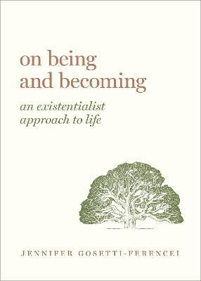 Libro On Being And Becoming : An Existentialist Approach ...